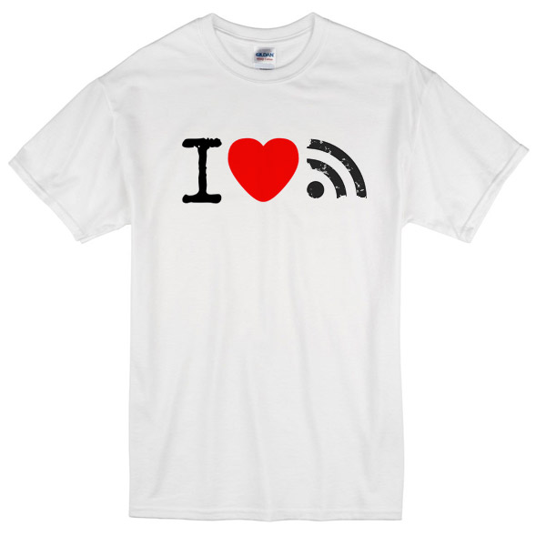 A t-shirt with a graphic design saying “I <3 RSS”