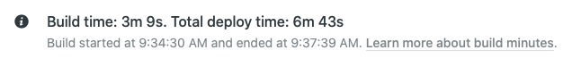 Screenshot of the Netlify UI describing how long my build/deploy took.