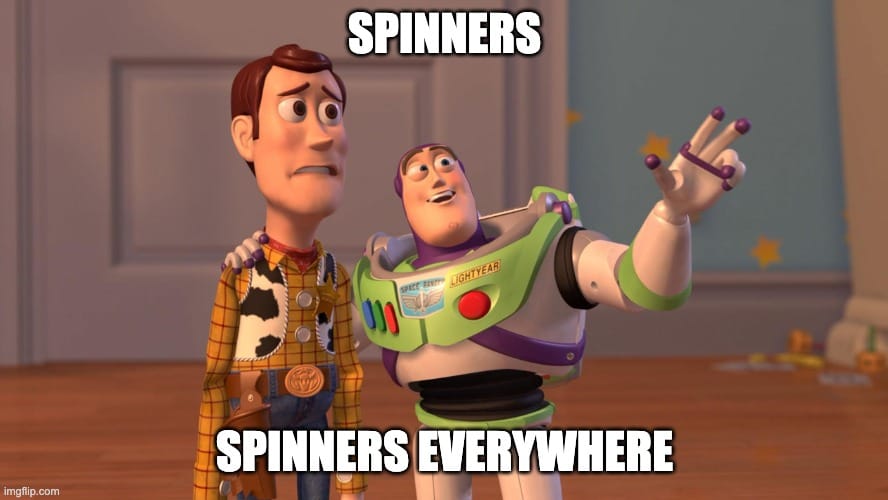 Buzz Lightyear meme: “spinners, spinners everywhere