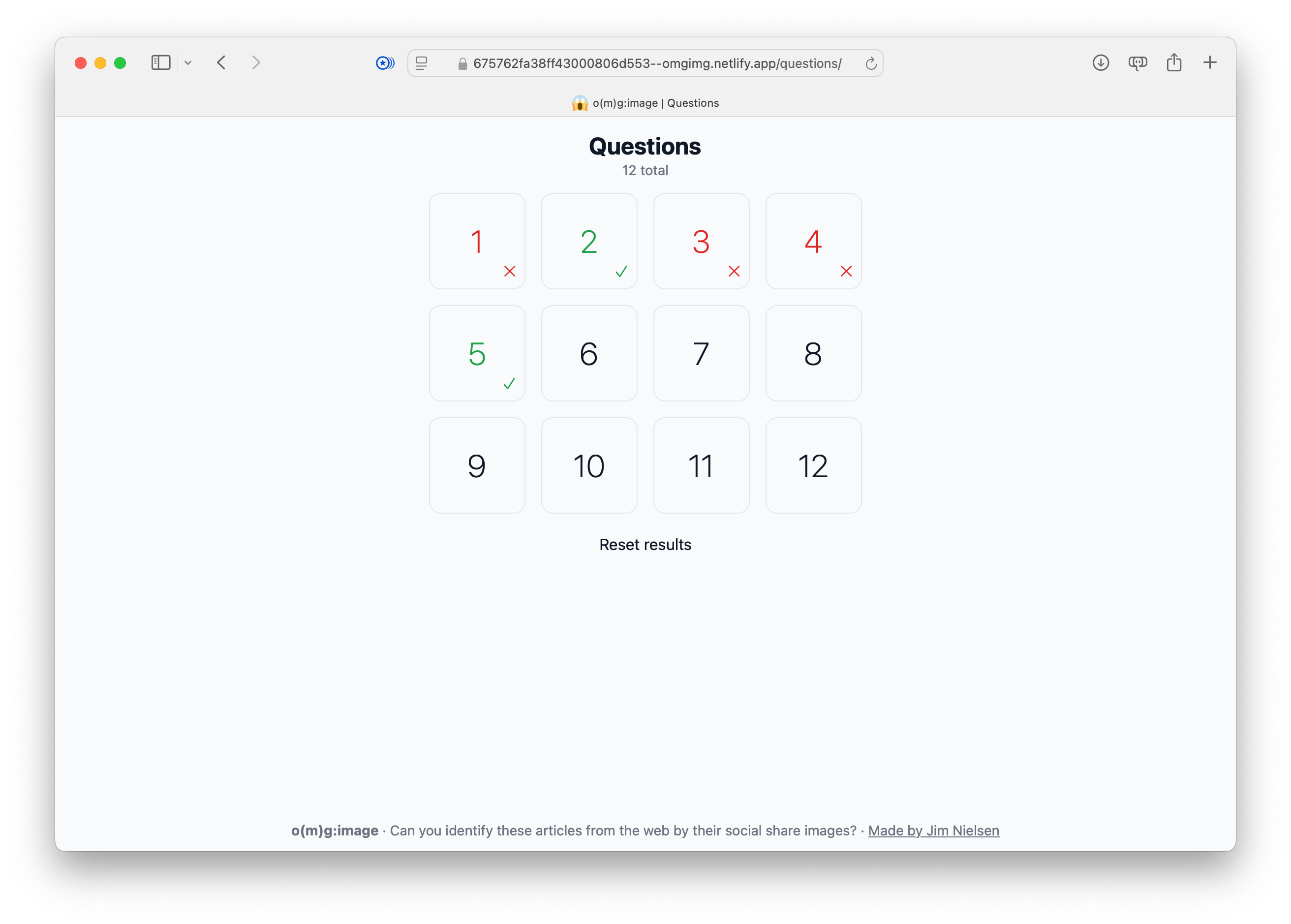 Quiz results page titled ‘Questions’ with a grid showing the status of 12 questions. Correct answers are marked with green checkmarks (e.g., questions 2 and 5), and incorrect answers are marked with red Xs (e.g., questions 1, 3, and 4). The remaining questions are unattempted. A ‘Reset results’ button is centered below the grid. At the bottom, the text ‘o(mg):image - Can you identify these articles from the web by their social share images?’ appears, with a credit link to ‘Made by Jim Nielsen.’